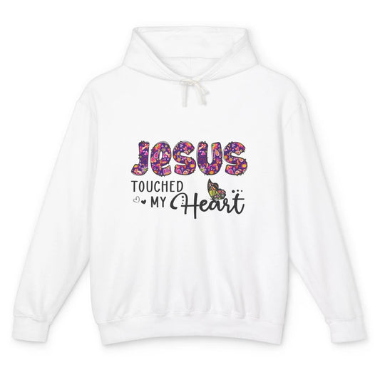 Jesus Touched My Heart Butterfly Floral Christian God Bible Unisex Lightweight Hoodie