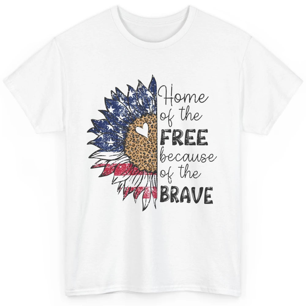 Sunflower 4th Of July Home Of The Free Because Of The Brave Classic Unisex T-Shirt