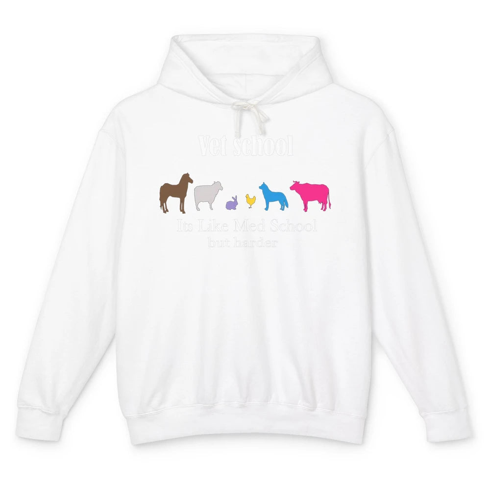 Vet School But Harder Med Veterinarian Animal Pet Student Unisex Lightweight Hoodie