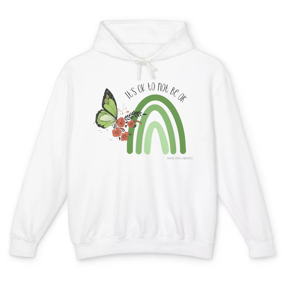 Mental Health Rainbow Butterfly It's Ok Not To Be Ok Unisex Lightweight Hoodie