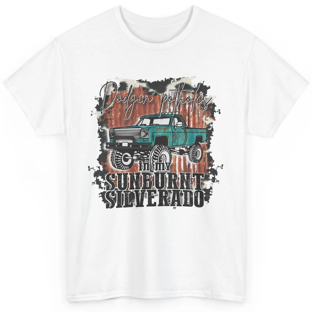 Cow Print Truck Dodging Potholes In My Sunburnt Western Girl Classic Unisex T-Shirt