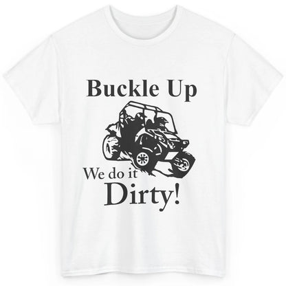 Retro UTV SXS Rider Buckle Up ATV Offroad Riding SXS Life Classic Unisex T-Shirt