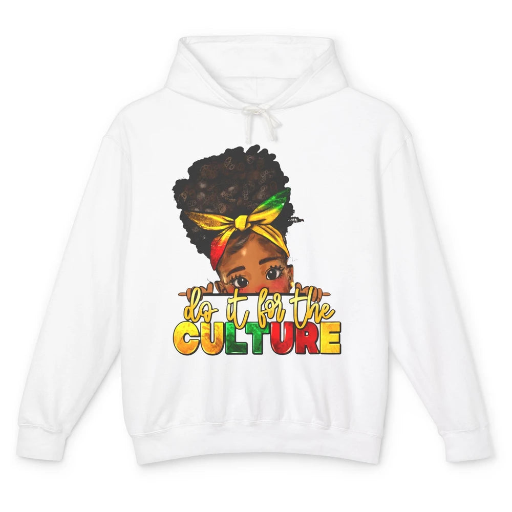 Juneteenth Do It For The Culture Black Girl Independence Day Unisex Lightweight Hoodie