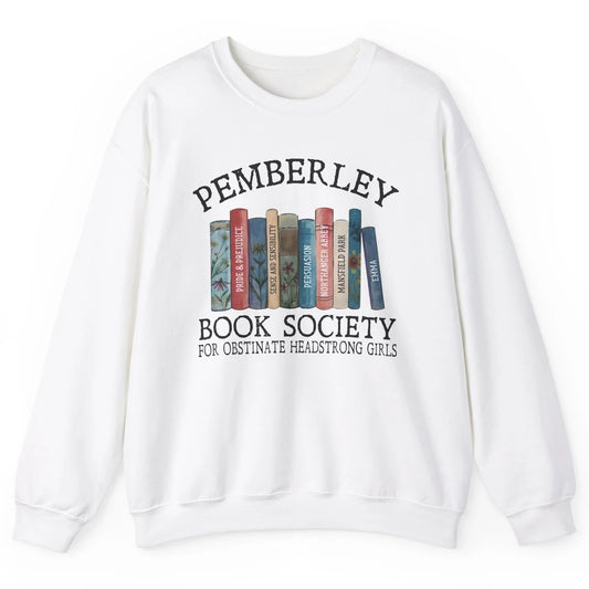 Retro Pemberley Book Society Book Reading Lovers Librarian Unisex Crewneck Sweatshirt