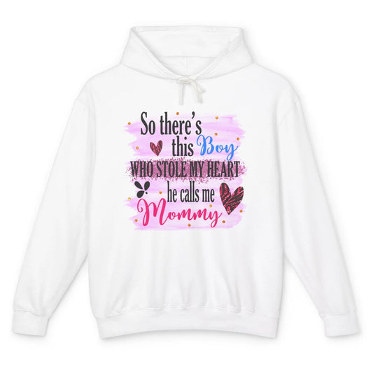 So There This Boy Stole My Heart Call Me Mommy Mothers Day Unisex Lightweight Hoodie