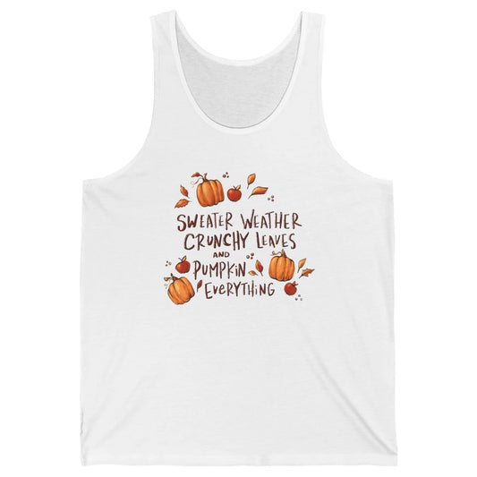 Sweater Weather Crunchy Leave Pumpkin Everythin Western Fall Unisex Jersey Tank