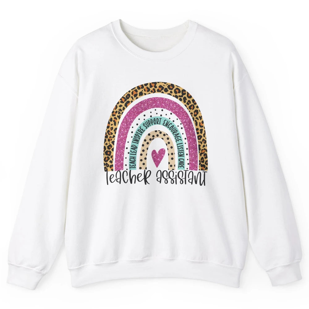 Teacher Assistant Leopard Rainbow Teacher Appreciation Gift Unisex Crewneck Sweatshirt