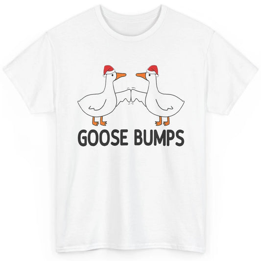 Funny Silly Goose Christmas Santa Goosebumps Winter Holiday Classic Unisex T-Shirt