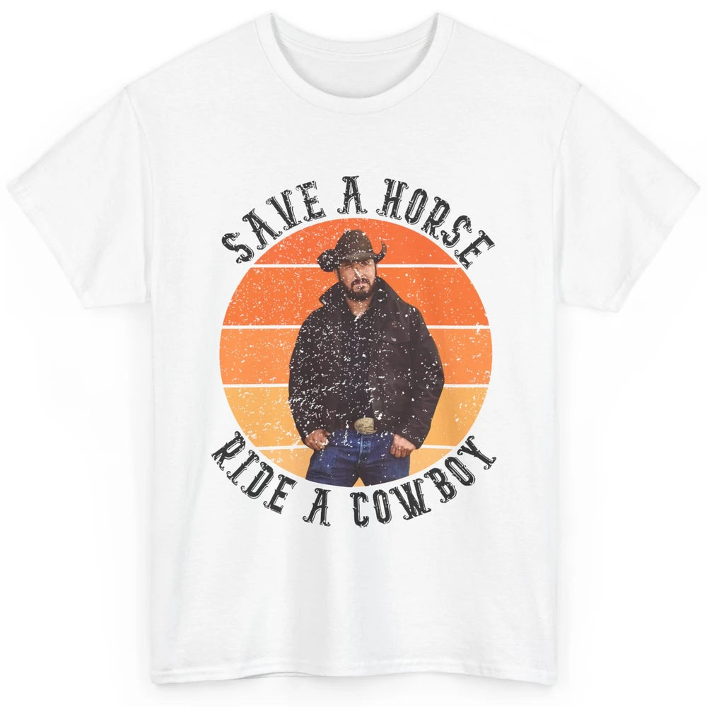 Retro Save A Horse Ride A Cowboy Western Country Cowboy Gift Classic Unisex T-Shirt