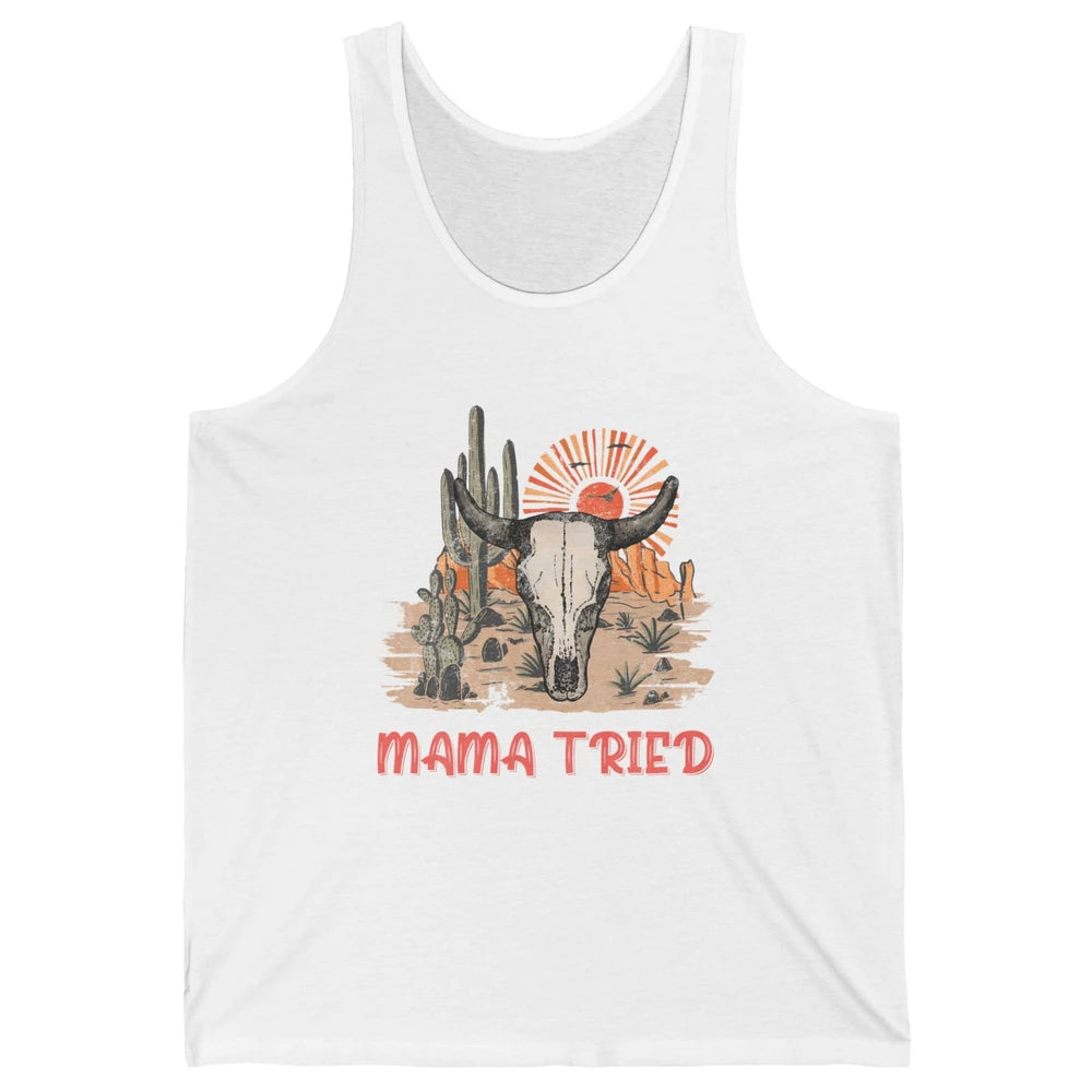 Vintage Bull Skull Western Howdy Mama Tried Western Country Unisex Jersey Tank