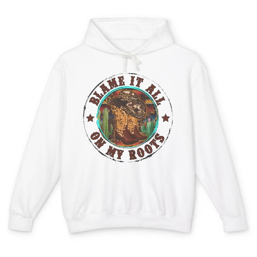 Retro Leopard Cowboy Boots Blame It On My Roots Western Girl Unisex Lightweight Hoodie