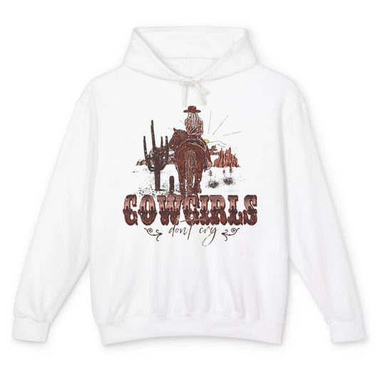 Retro Desert Cactus Cowgirl Don't Cry Western Country Rodeo Unisex Lightweight Hoodie