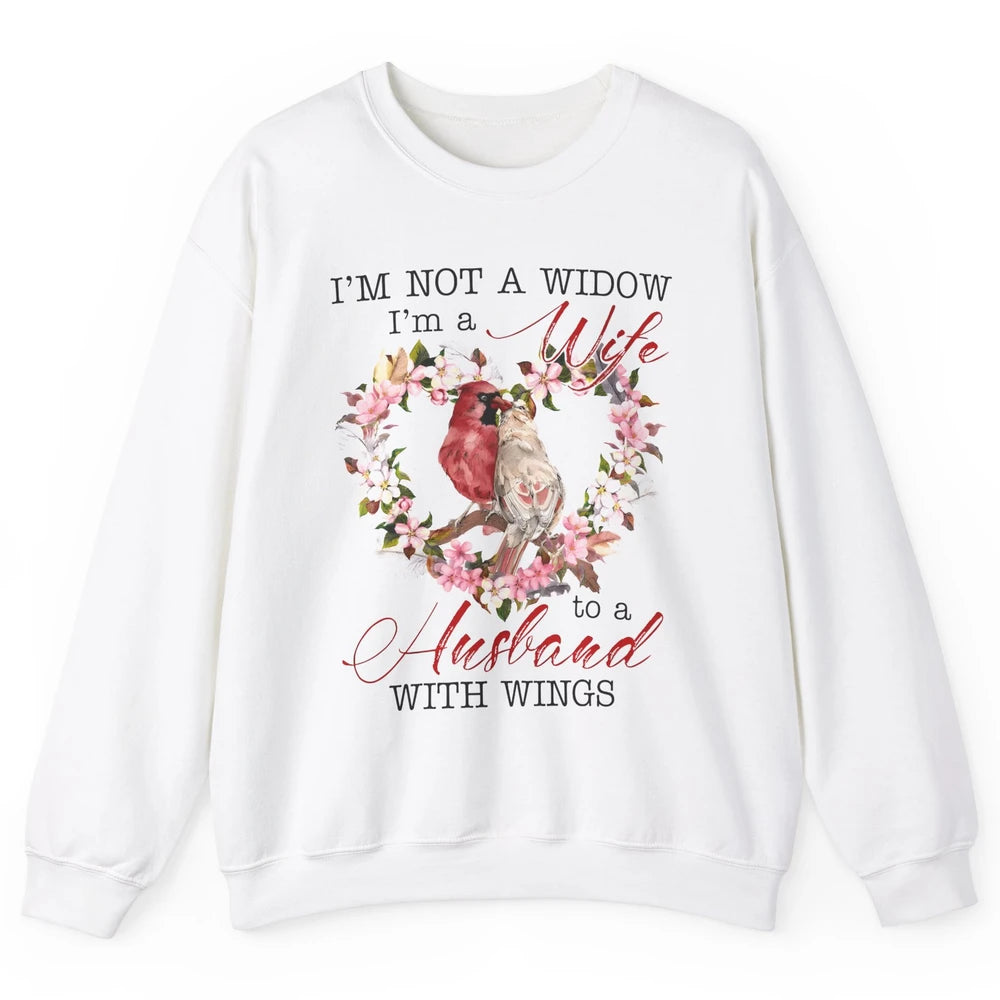 Cardinal Husband In Heaven I'm Not Widow Angel Loving Memory Unisex Crewneck Sweatshirt