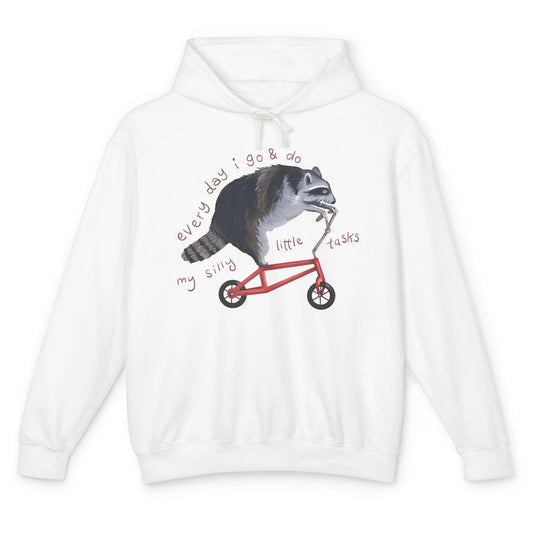 Funny Raccoon Riding Bike I Go And Do Silly Little Tasks Unisex Lightweight Hoodie