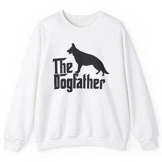 The Dogfather German Shepherd Funny Dog Dad Father Day Unisex Crewneck Sweatshirt