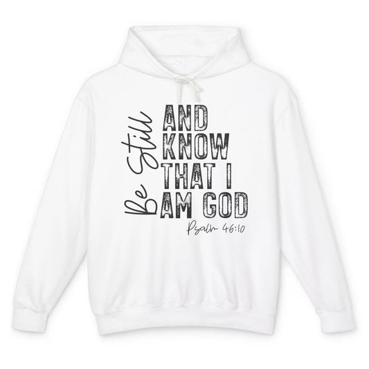 Vintage Be Still And Know That I'm God Bible Verse Christian Unisex Lightweight Hoodie