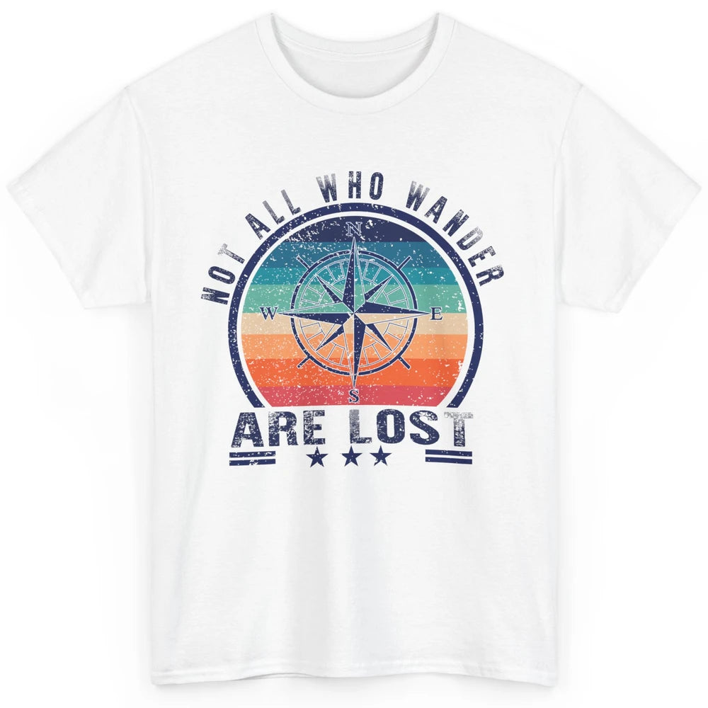 Vintage Compass Not All Who Wander Are Lost Camping Hiking Classic Unisex T-Shirt