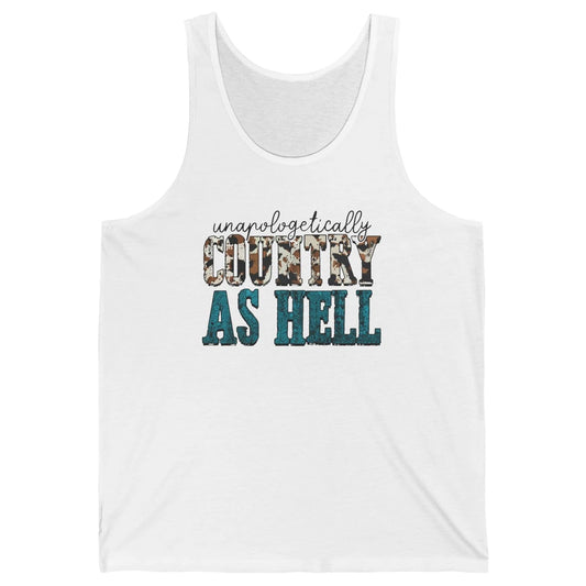 Unapologetically Country As Hell Western Country Cowgirl Unisex Jersey Tank