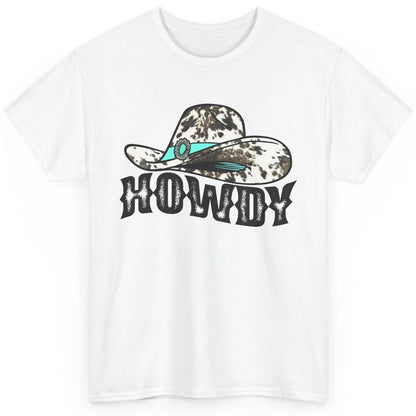 Cowhide Cowgirl Hat Howdy Western Country Gemstone Cowboy Classic Unisex T-Shirt