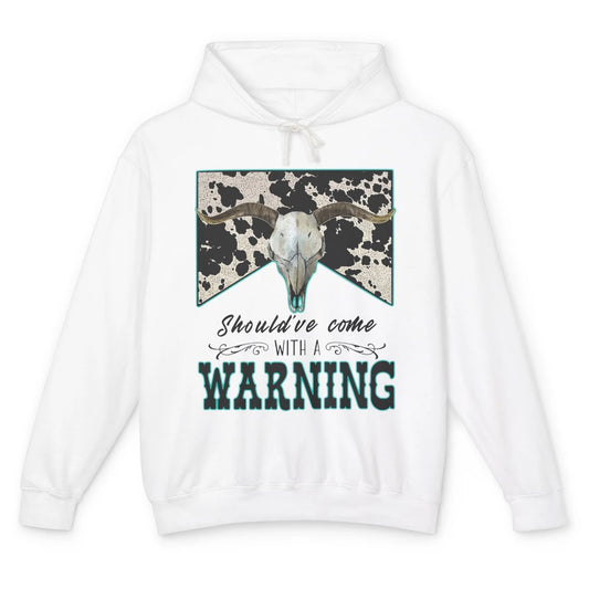 Retro Cowhide Bull Skull Should've Come With Warning Western Unisex Lightweight Hoodie