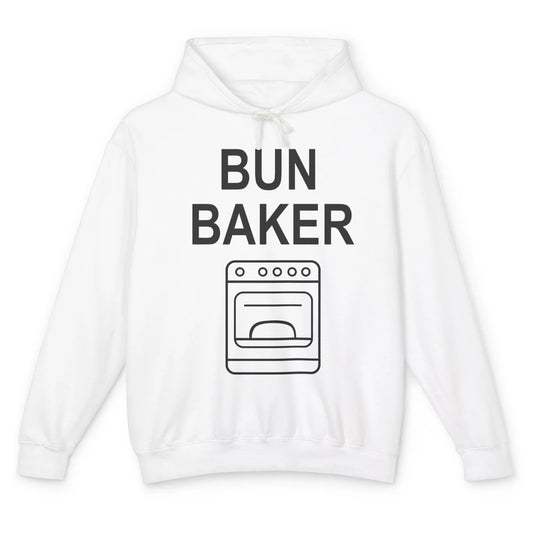 Bun Maker Bun Baker Pregnancy Announcement Baby Reveal Gift Unisex Lightweight Hoodie