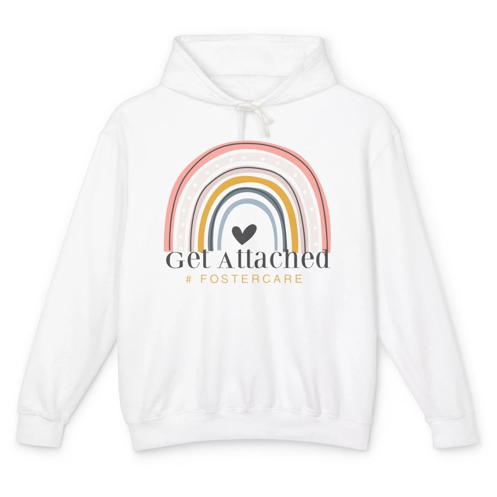 Foster Care Parents Get Attached Rainbow Adoption Foster Mom Unisex Lightweight Hoodie