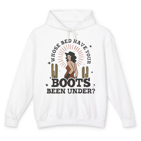 Retro Desert Cowgirl Whose Bed Your Boot Been Under Western Unisex Lightweight Hoodie