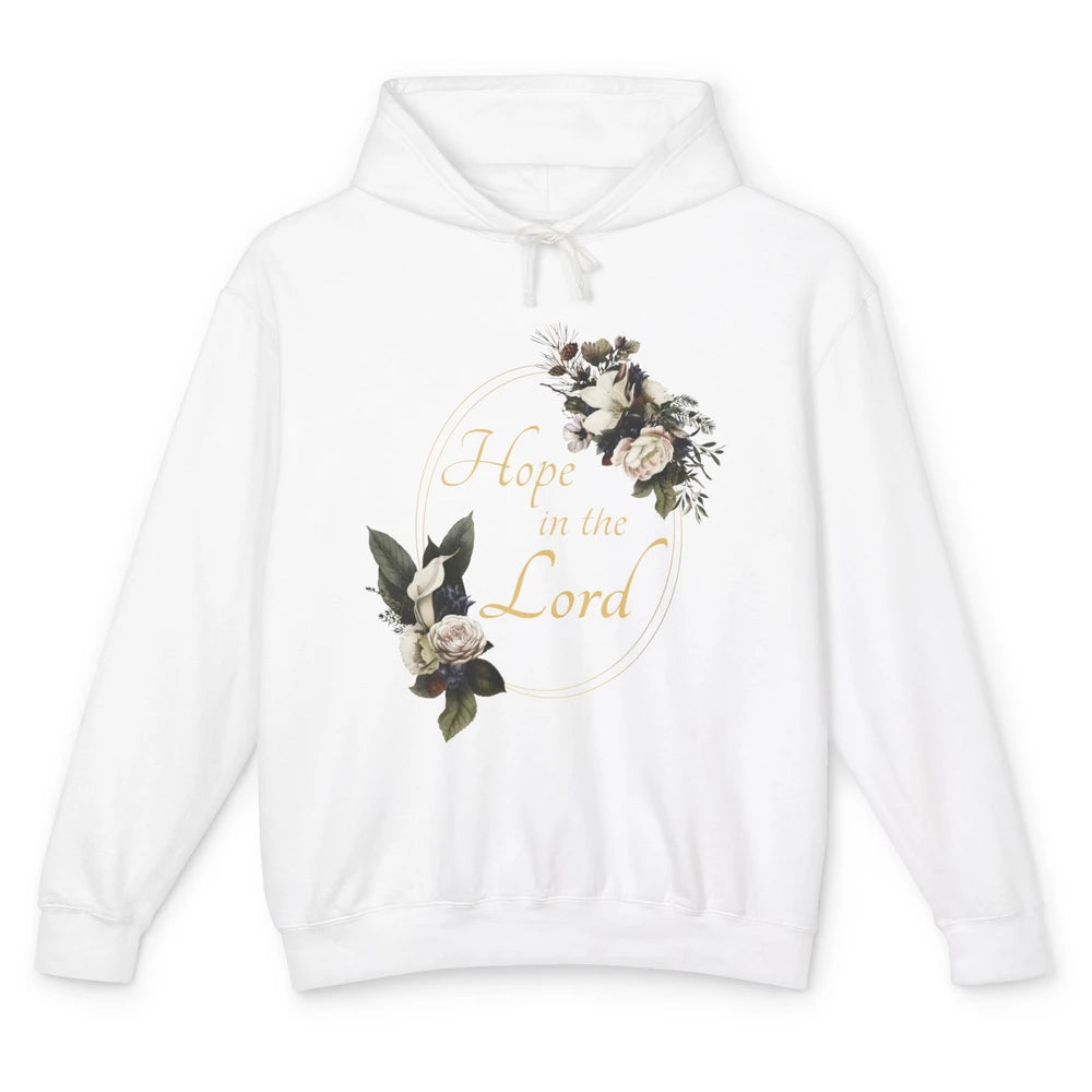 Christian Hope In Lord Floral God Jesus Bible Verse Faith Unisex Lightweight Hoodie