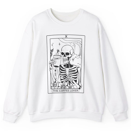 The Coffee Lover Skeleton Tarot Card Floral Goth Halloween Unisex Crewneck Sweatshirt