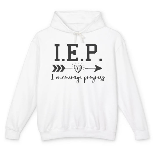 SPED Teacher I Encourage Progress IEP Squad Special Edu Gift Unisex Lightweight Hoodie