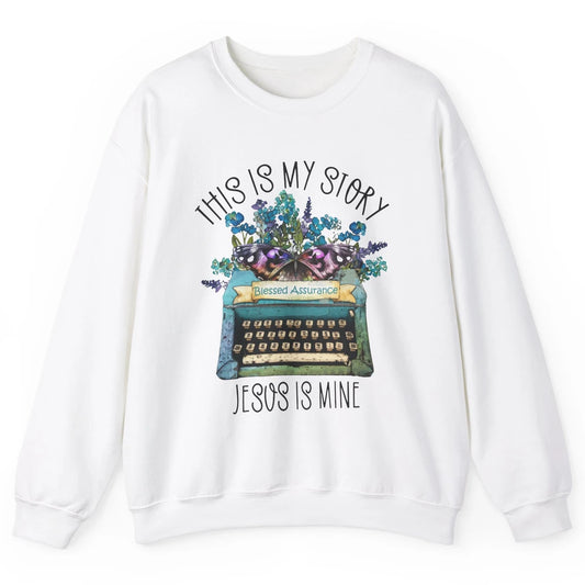 Wildflowers Christian Faith Blessed Assurance Jesus is Mine Unisex Crewneck Sweatshirt