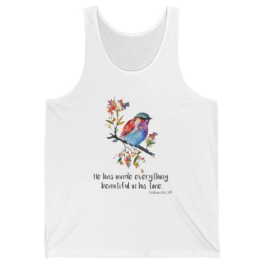 Bird Christian He Has Made Everything Beautiful Bible Verse Unisex Jersey Tank