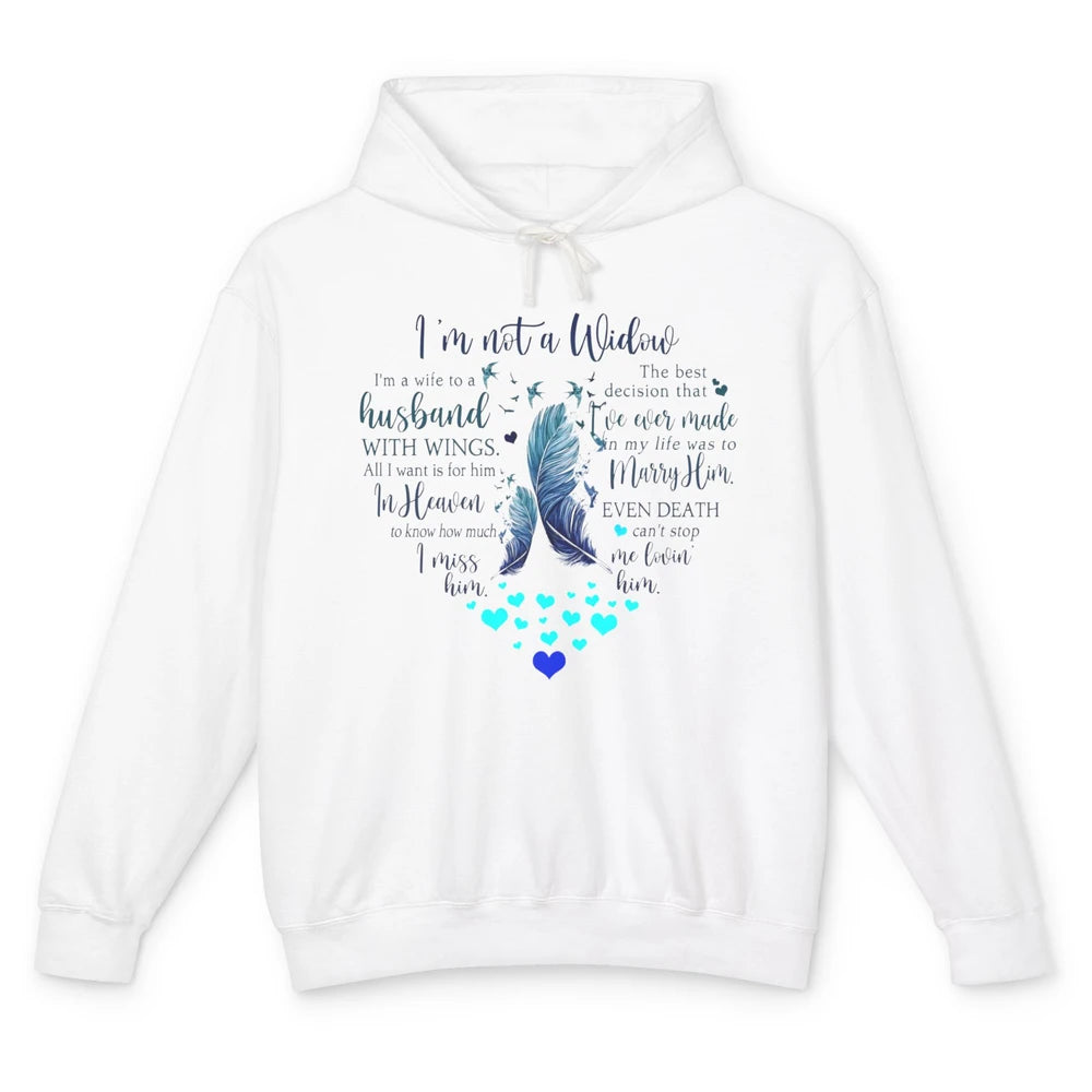 Husband In Heaven I'm Not Widow Guardian Angel Loving Memory Unisex Lightweight Hoodie