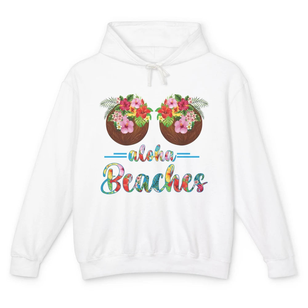 Funny Coconut Bra Hawaii Aloha Beaches Summer Paradise Gift Unisex Lightweight Hoodie