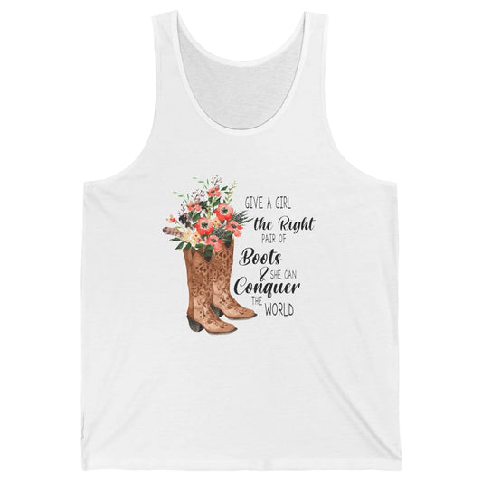 Western Cowgirl Give A Girl Right Pair Of Boots Cowboy Boots Unisex Jersey Tank