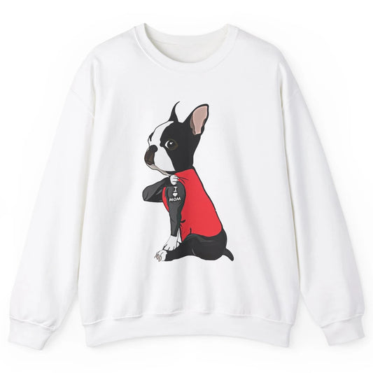 Boston Terrier I Heart Mom Dog Mother Boston Terrier Dog Mom Unisex Crewneck Sweatshirt