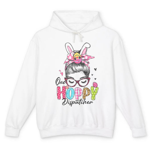 One Hoppy Dispatcher 911 Mom Messy Hair Woman Easter Bunny Unisex Lightweight Hoodie