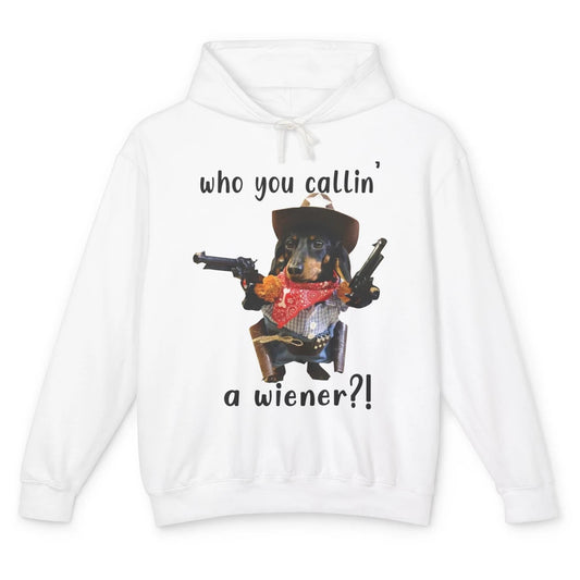 Retro Dachshund Cowboy Who You Call A Wiener Western Cowboys Unisex Lightweight Hoodie