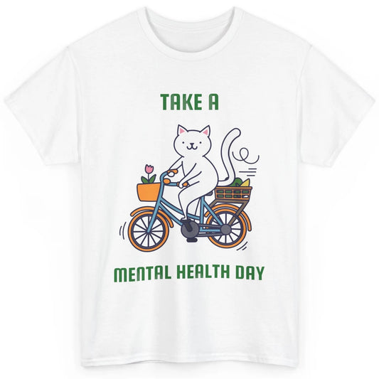 Take A Mental Health Day Cute Cat Bike Positive Therapist Classic Unisex T-Shirt