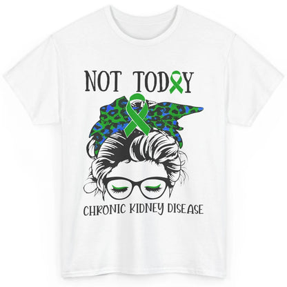 Chronic Kidney Disease Not Today Messy Bun Mom Green Ribbon Classic Unisex T-Shirt