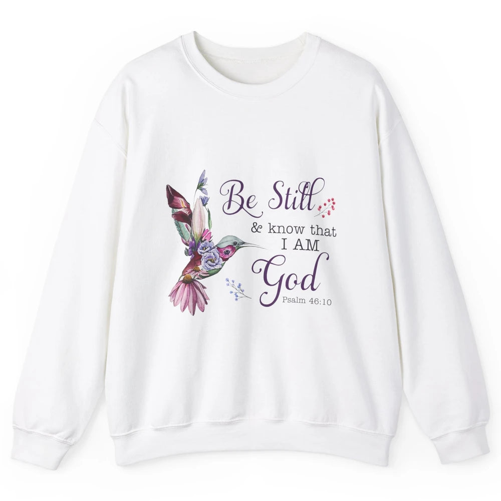 Be Still Know Im God Floral Bird Jesus Christian Bible Verse Unisex Crewneck Sweatshirt