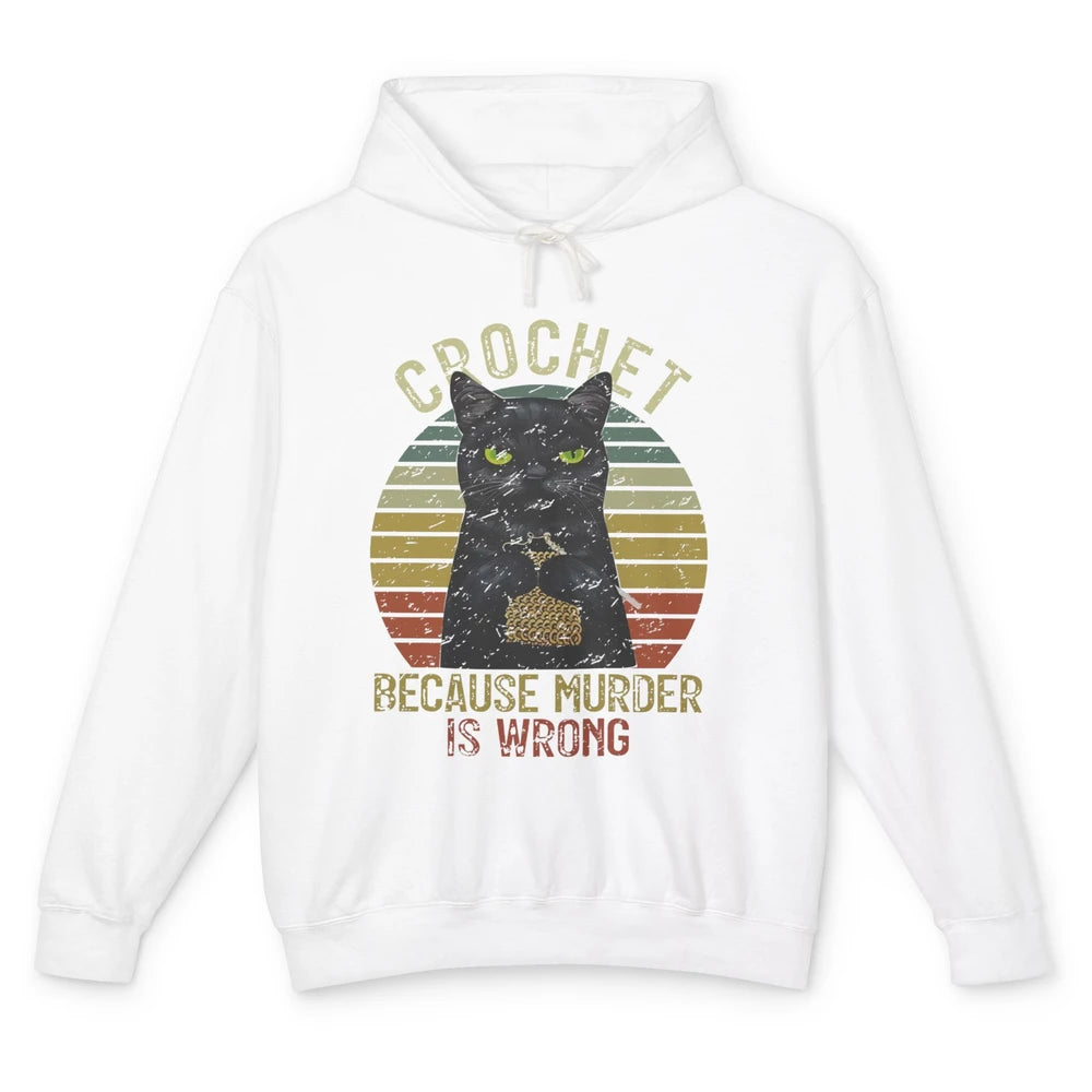 Vintage Black Cat Crochet Because Murder is Wrong Yarning Unisex Lightweight Hoodie