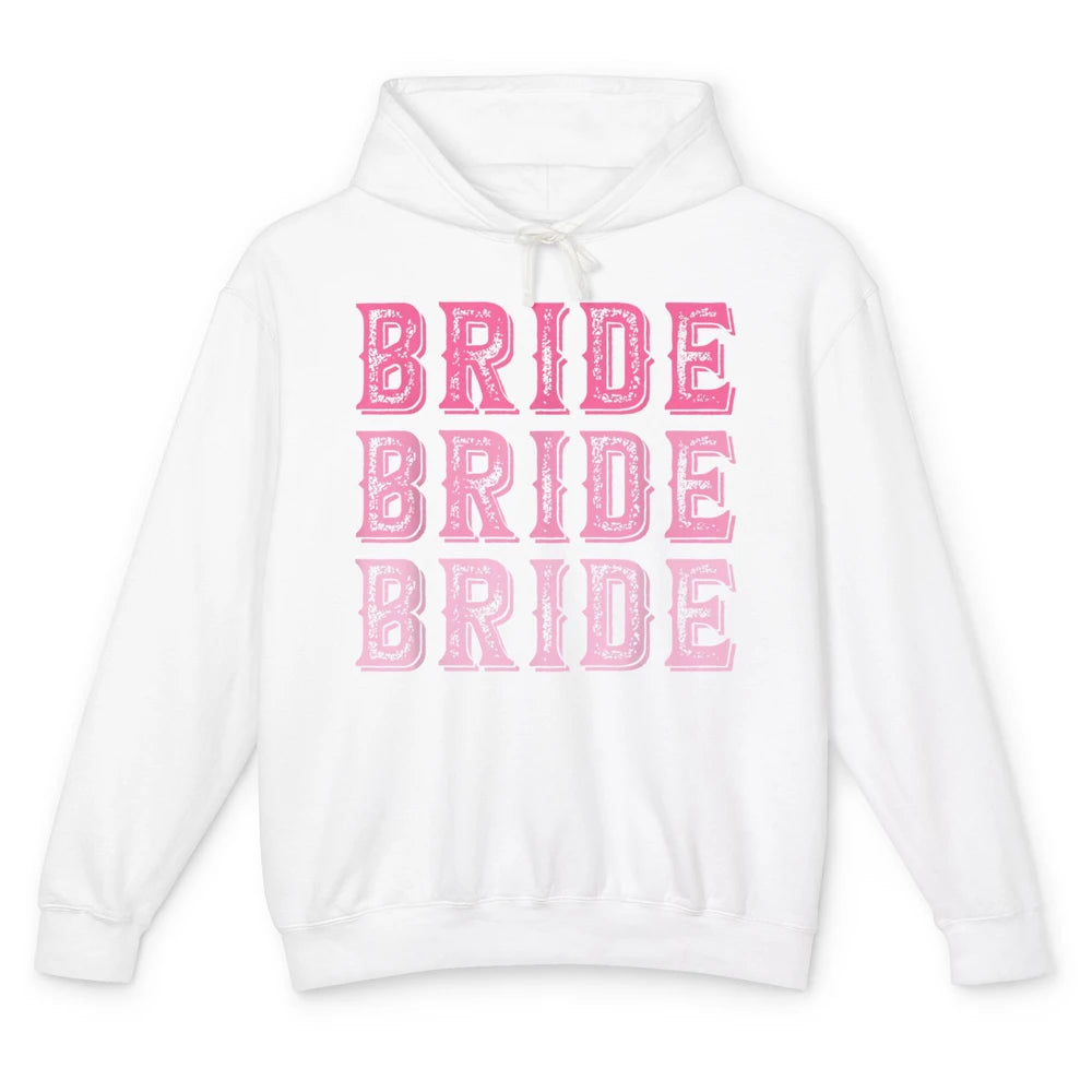 Vintage Cowgirl Bride Rodeo Bachelorette Bridal Engagement Unisex Lightweight Hoodie