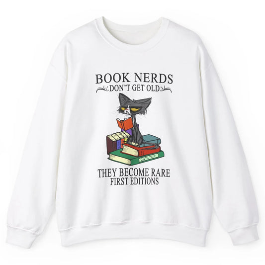 Cat Book Nerds Don't Get Old They Become Rare Reading Lovers Unisex Crewneck Sweatshirt