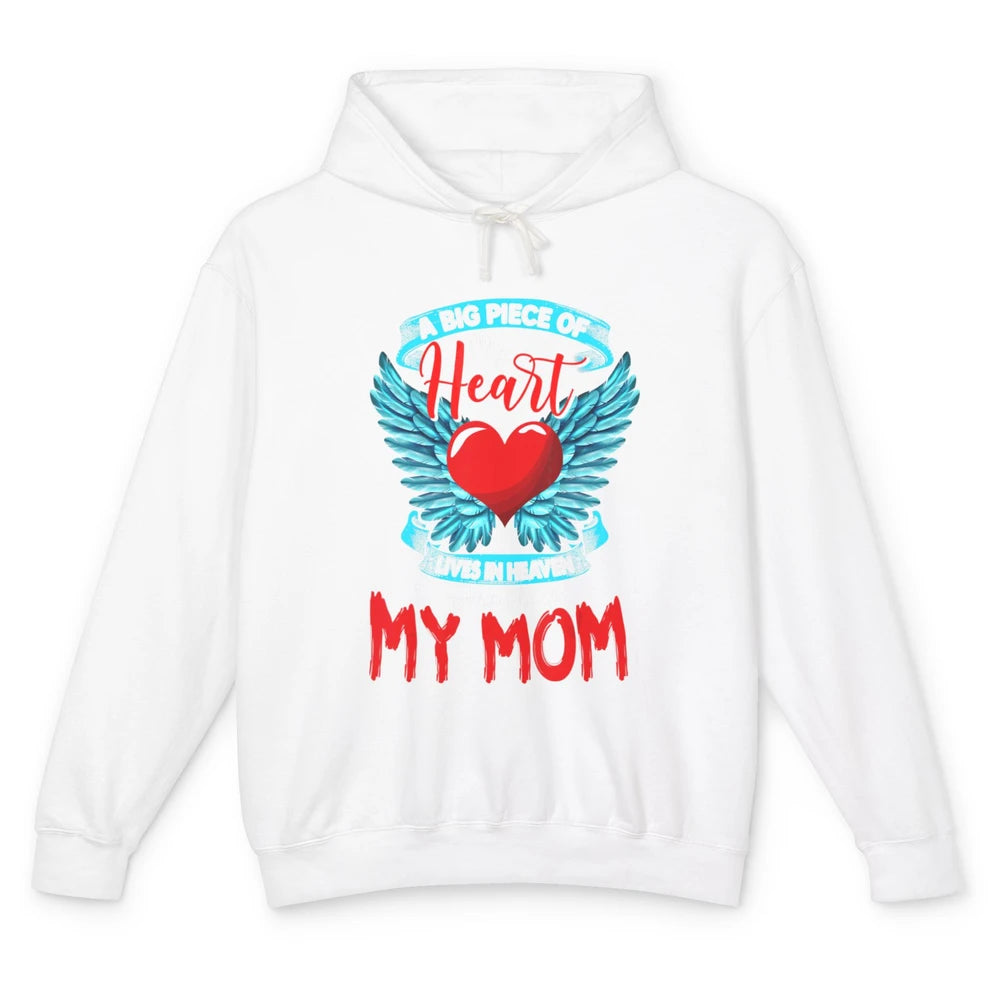 A Big Piece Of My Heart Mom In Heaven Angel Wings Guardian Unisex Lightweight Hoodie