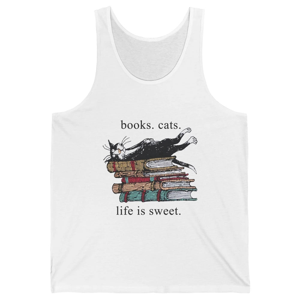 Books Cats Life Is Sweet Cat Book Lovers Reading Book Unisex Jersey Tank