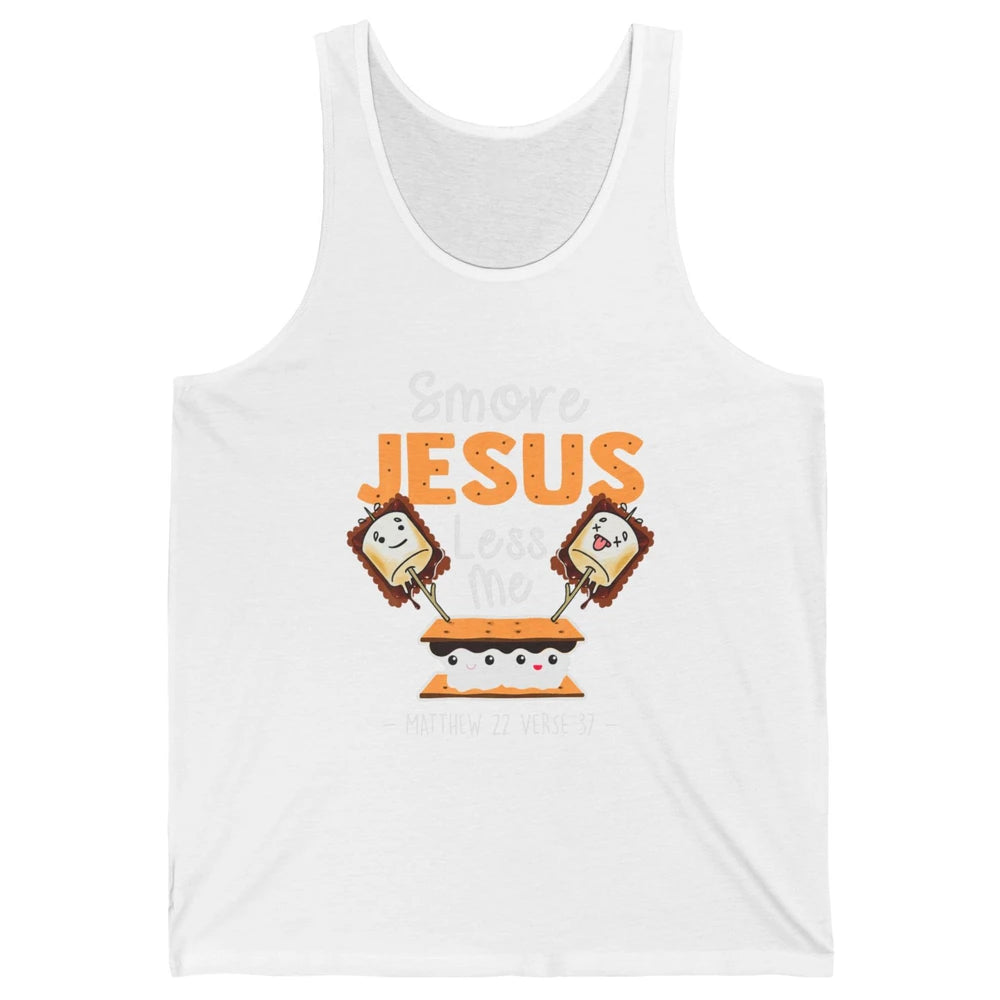 Smore Jesus Less Me Christian Pun Camping Camper Religion Unisex Jersey Tank