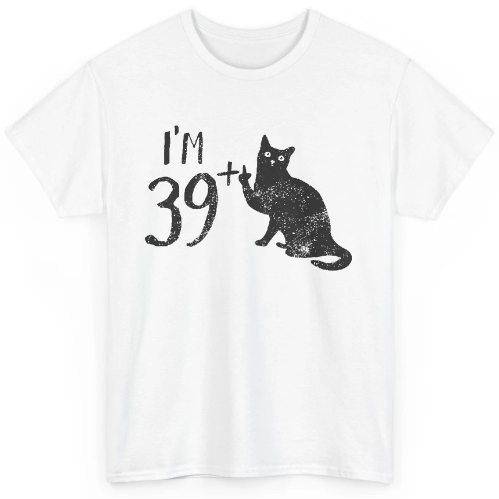 Funny Cat I'm 39 Plus 1 Cat Mom 40th Birthday Cat Lovers Classic Unisex T-Shirt