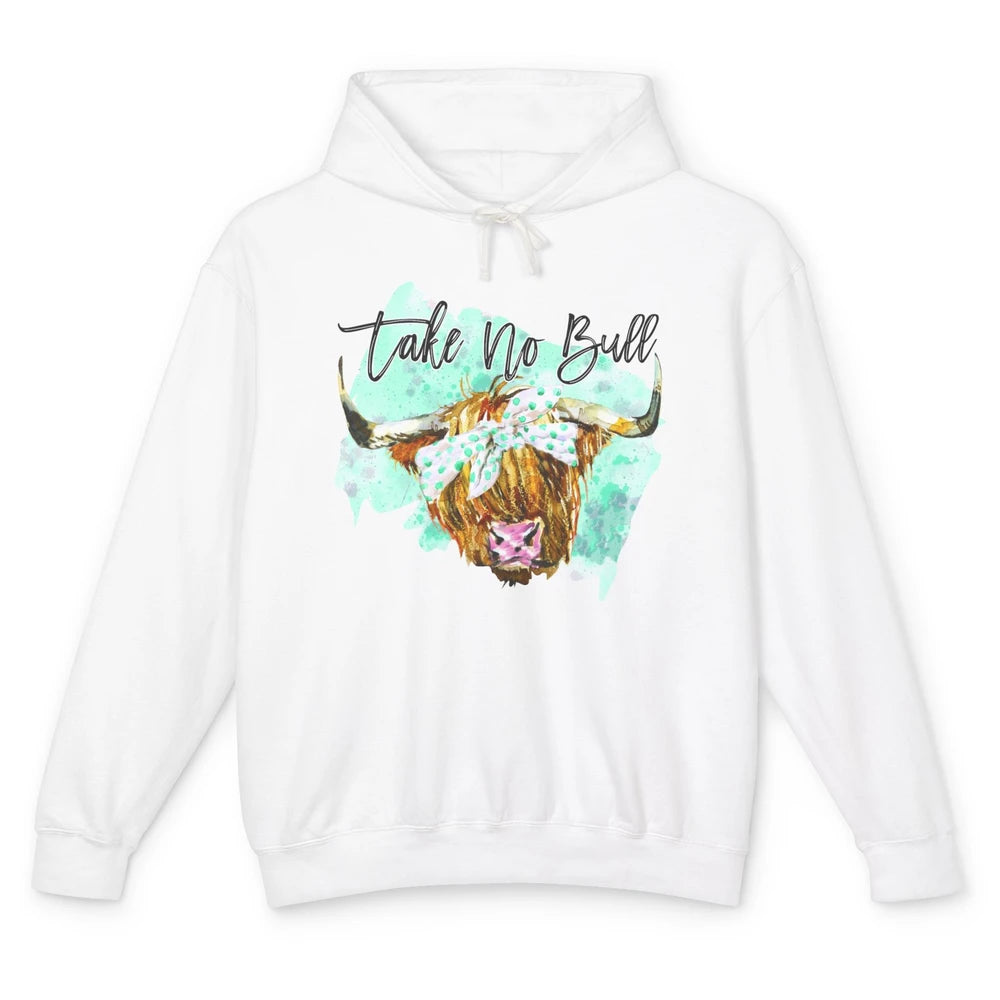 Highland Cow Bandana Take No Bull Western Farm Animal Cattle Unisex Lightweight Hoodie