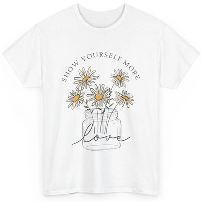 Self Love Daisy Wildflower Positive Motivation Minimalist Classic Unisex T-Shirt